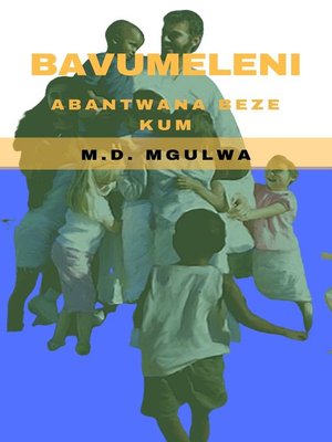 cover image of Bavumeleni abantwana beze kum